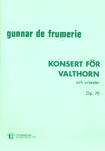 Concerto op.70 for Horn and Orchestra  for horn and piano  
