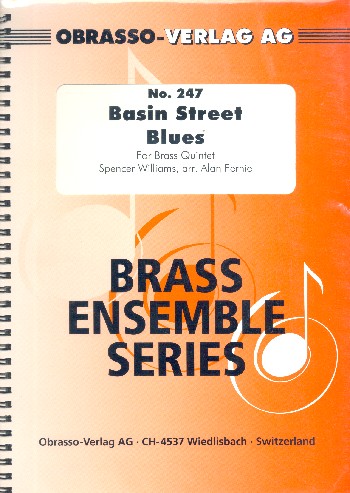 Basin Street Blues  für 2 Trompeten (Kornette), Horn, Posaune und Tuba  Partitur und Stimmen
