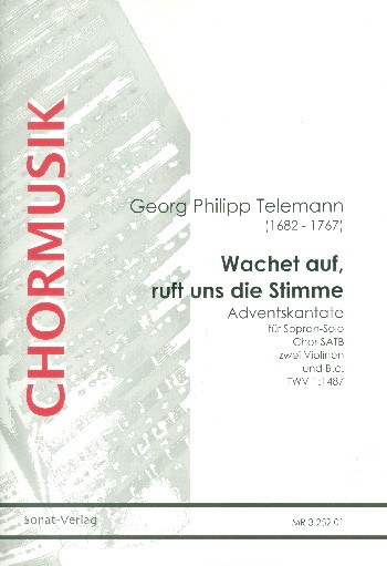 Wachet auf ruft uns die Stimme TWV1:1487&nbsp;&nbsp;für Sopran, gem Chor, 2 Violinen und Bc&nbsp;&nbsp;Partitur