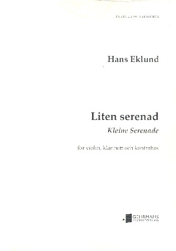 Kleine Serenade&nbsp;&nbsp;für Klarinette, Violine und Kontrabass&nbsp;&nbsp;Partitur und Stimmen