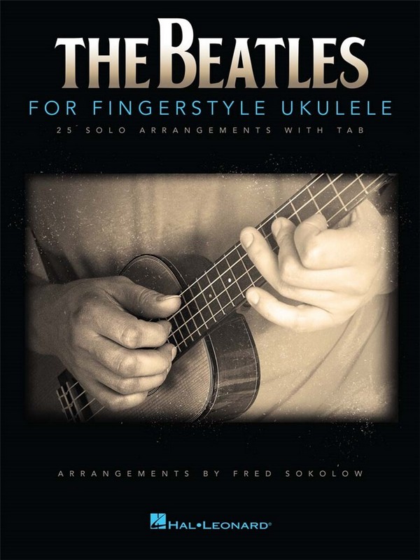 The Beatles for Fingerstyle Ukulele&nbsp;&nbsp;for vocal/uke/tab&nbsp;&nbsp;Songbook