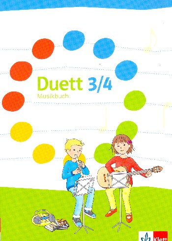 Duett -  Klasse 3/4  Musikbuch/Schülerbuch (Ausgabe SH, HH, NI, HB, NW, HE, RP, BW, SL)  