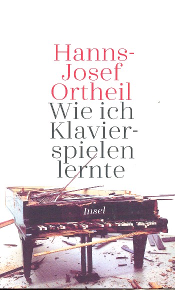 Wie ich Klavierspielen lernte    gebunden