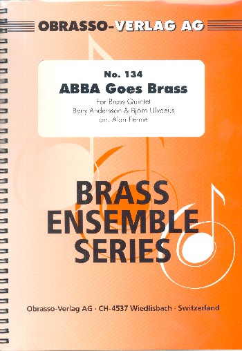 Abba goes Brass (Medley):  für 5 Blechbläser  Partitur und Stimmen