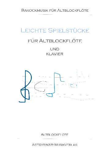 Leichte Spielstücke&nbsp;&nbsp;für Altblockflöte und Klavier&nbsp;&nbsp;Altblockflöte