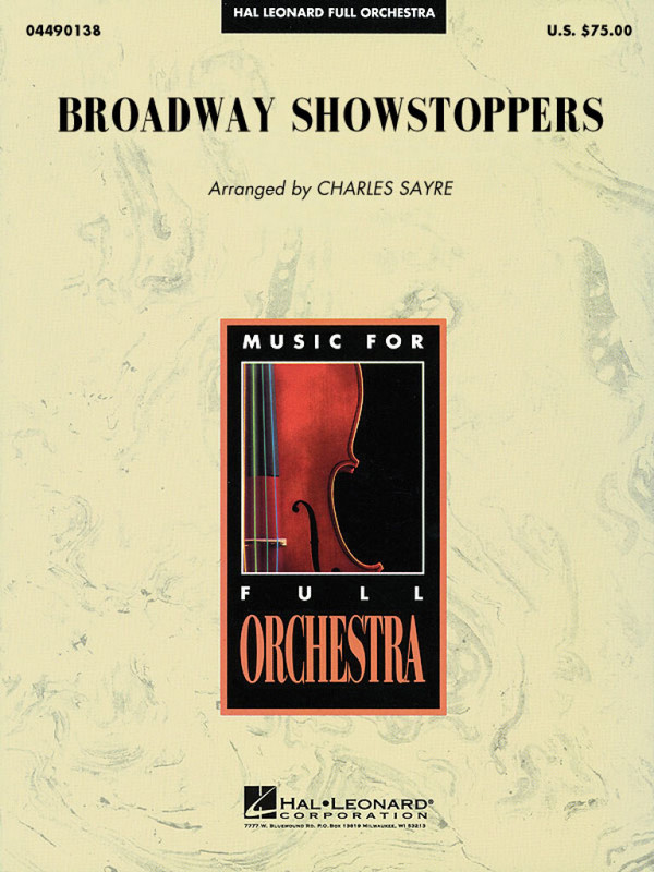 Broadway Showstoppers (Medley)&nbsp;&nbsp;for orchestra&nbsp;&nbsp;score and parts (strings 8-8-5-4-4)