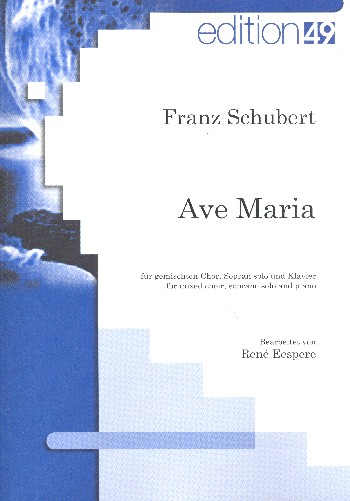 Ave Maria  für Sopran, gem Chor und Klavier  Partitur