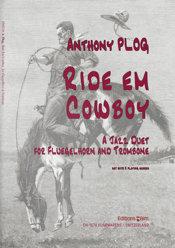 Ride em Cowboy&nbsp;&nbsp;for flugelhorn and trombone&nbsp;&nbsp;2 scores