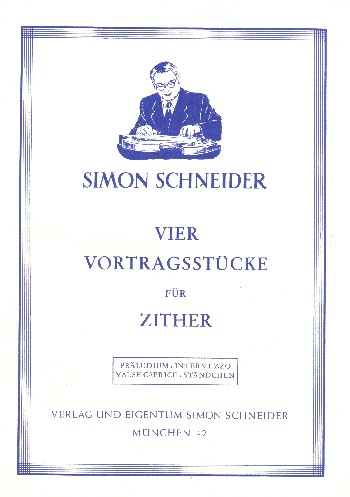 4 Vortragsstücke&nbsp;&nbsp;für Konzertzither&nbsp;&nbsp;