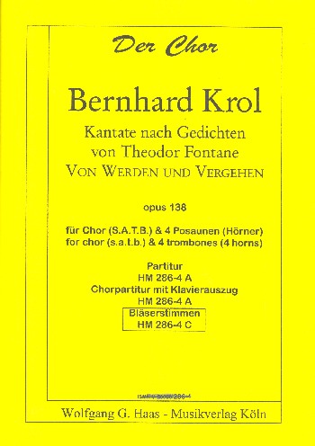 Von Werden und Vergehen op.138&nbsp;&nbsp;für gem Chor und 4 Posaunen (Hörner)&nbsp;&nbsp;Bläserstimmen