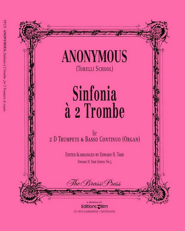 Sinfonia à 2 tromboe&nbsp;&nbsp;für 2 Trompeten und Bc (Orgel)&nbsp;&nbsp;Partitur und Stimmen (Bc ausgesetzt)