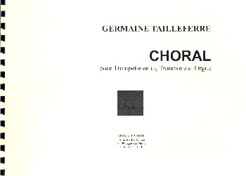 Choral  pour orgue (trompette en ut et trombone ad lib)  partition et parties