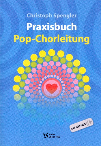 Praxisbuch Pop-Chorleitung (+USB-Stick)    