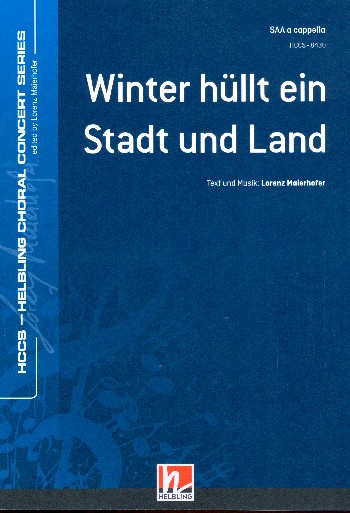 Winter hüllt ein Stadt und Land&nbsp;&nbsp;für Frauenchor a cappella&nbsp;&nbsp;Partitur