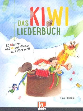 Das Kiwi Liederbuch&nbsp;&nbsp;Melodie/Texte/Akkorde&nbsp;&nbsp;Liederbuch 