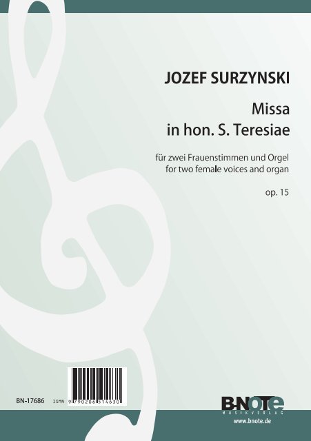 Missa in honorem S. Teresiae op.15&nbsp;&nbsp;für 2 Frauenstimmen und Orgel&nbsp;&nbsp;Partitur