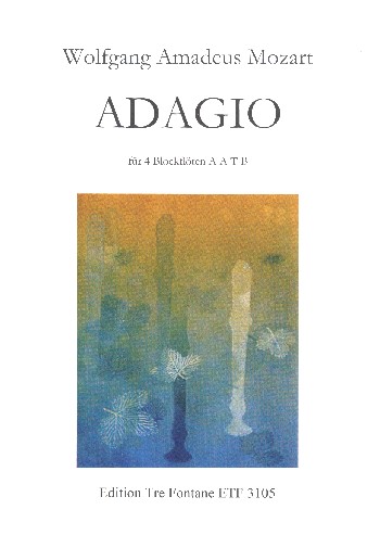 Adagio KV580a  für 4 Blockflöten AATB  Partitur und Stimmen