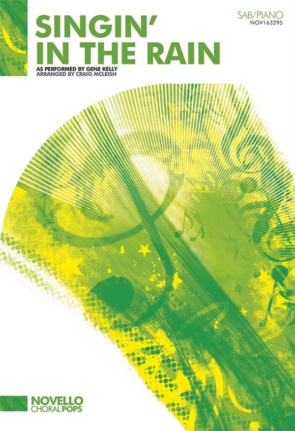 Singin' in the Rain  for mixed chorus (SAM) and piano  score