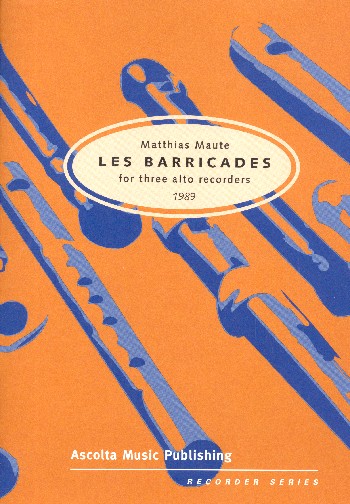 Les Barricades  für 3 Altblockflöten  Partitur