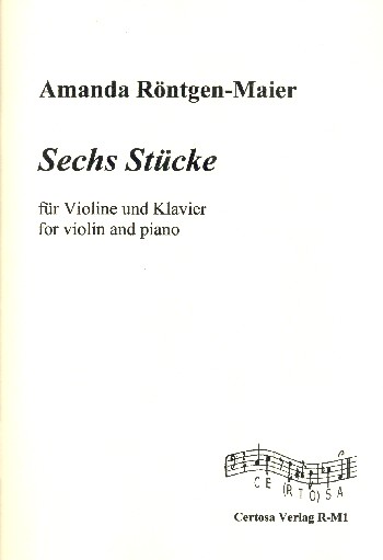 6 Stücke  für Violine und Klavier  
