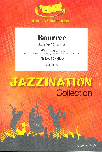 Bourrée&nbsp;&nbsp;for 5-part ensemble (rhythm group ad lib)&nbsp;&nbsp;score and parts