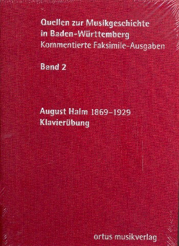 Klavierübung &nbsp;&nbsp;Ein Lehrgang des Klavierspiels nach neuen Grundsätzen zugleich erste Einführung in die Musik (1918/1&nbsp;&nbsp;Faksimile mit Kommentar