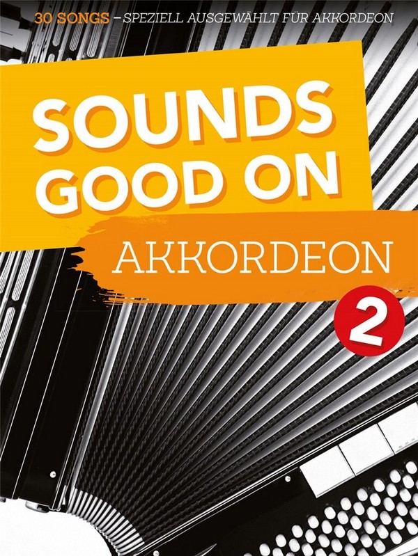 Sounds good on Accordion vol.2  für Akkordeon  