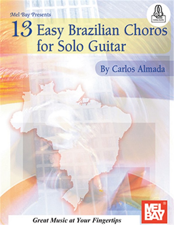 13 easy brazilian Choros (+Online Audio)  for guitar (tabulatur)  