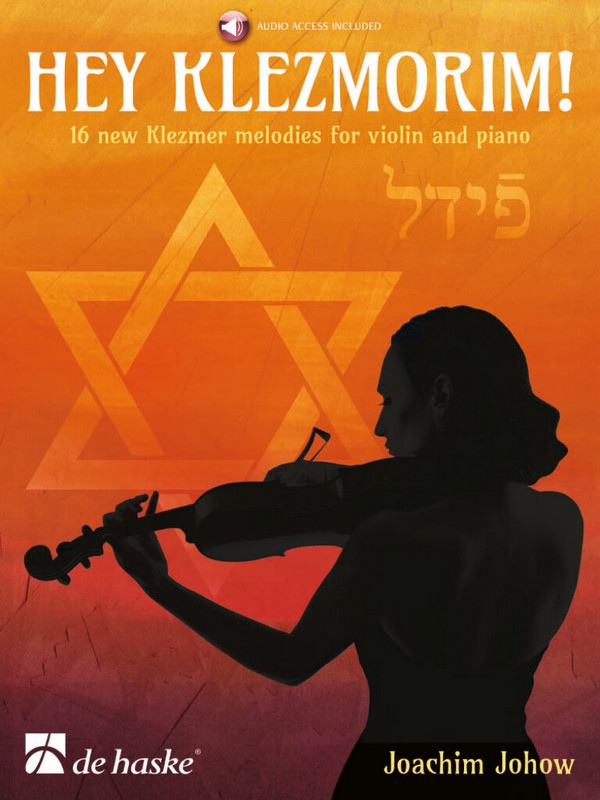 Hey Klezmorim (+Audio Access):  for violin and piano  