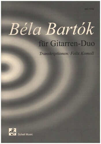 Béla Bartók für Gitarren-Duo  für 2 Gitarren  2 Spielpartituren