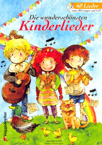 Die wunderschönsten Kinderlieder (+CD)  Liederbuch (Gesang/Melodieinstrument/Bassinstrument/Klavier)  