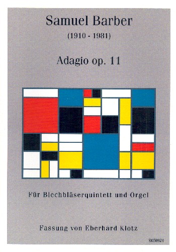 Adagio op.11  für 2 Trompeten, Horn, Posaune, Tuba und Orgel  Partitur und Stimmen