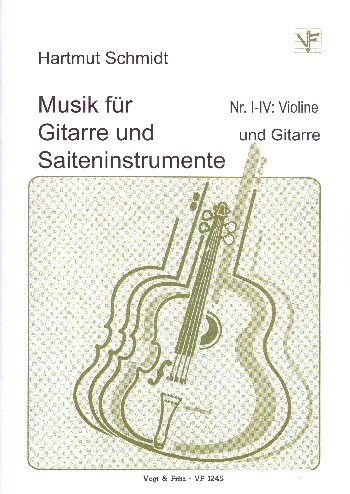 Musik für Gitarre und Saiteninstrumente Nr.1-4  für Violine und Gitarre  2Spielpartituren