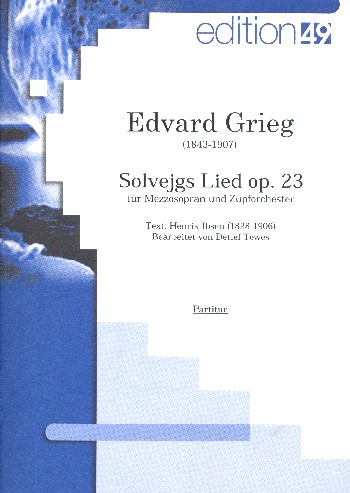 Solvejgs Lied op.23&nbsp;&nbsp;für Mezzosopran und Zupforchester&nbsp;&nbsp;Partitur