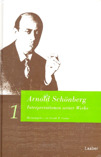 Arnold Schönberg Interpretation seiner Werke Band 1+2    gebunden