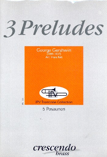 3 Preludes  für 5 Posaunen  Partitur und Stimmen