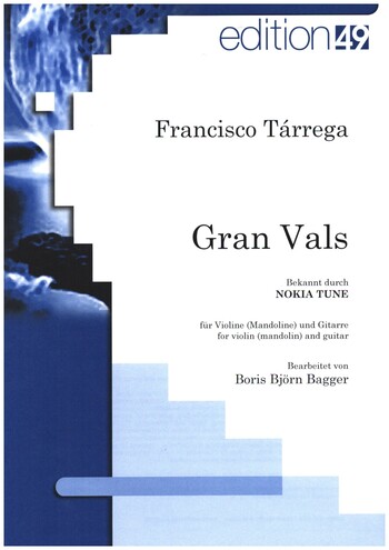 Gran Vals  für Violine (Mandoline) und Gitarre  Partitur und Stimme