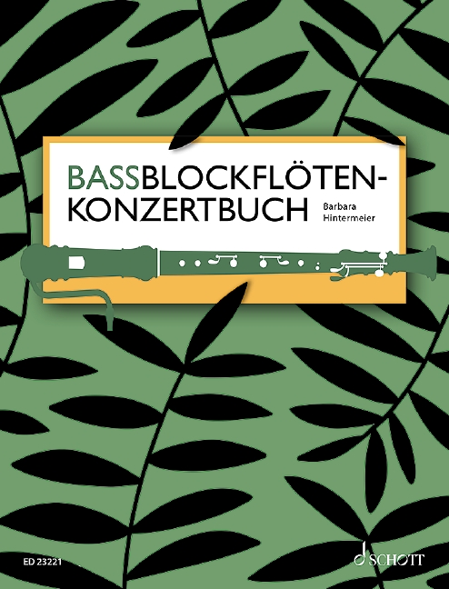 Bassblockflötenkonzertbuch&nbsp;&nbsp;für Bassblockflöte und Klavier (Cembalo, Orgel)&nbsp;&nbsp;