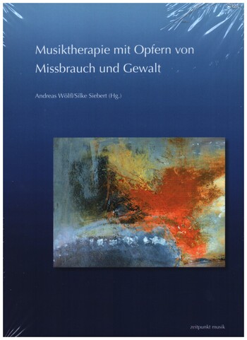 Musiktherapie mit Opfern von Missbrauch und Gewalt    