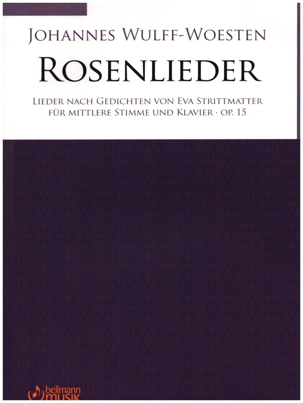 Rosenlieder op.15  für Gesang (mittel) und Klavier  