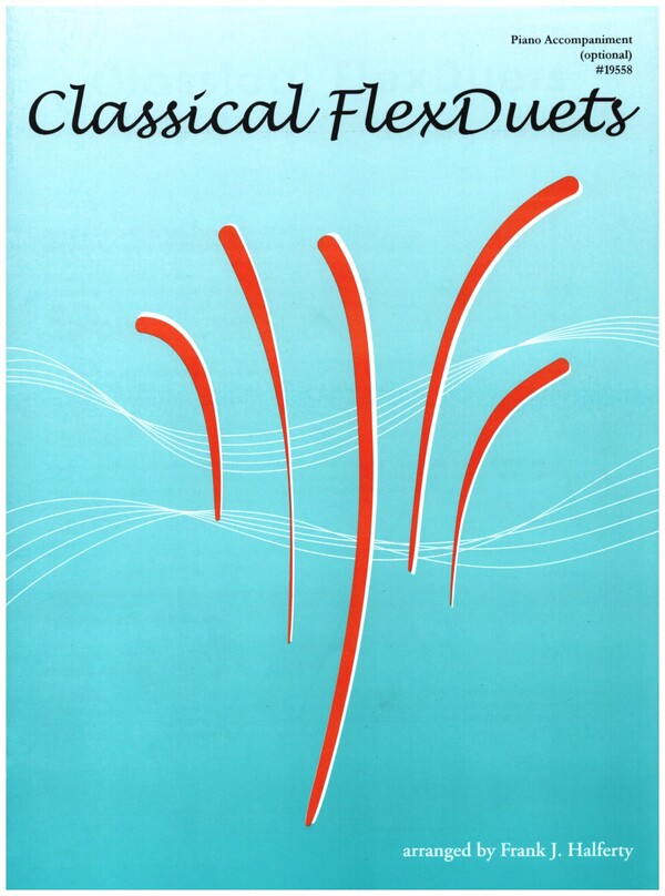 Classical Flexduets&nbsp;&nbsp;for 2 flutes and piano ad lib&nbsp;&nbsp;score