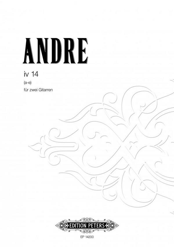 iv 14 (a-e)&nbsp;&nbsp;für 2 Gitarren&nbsp;&nbsp;Spielpartitur