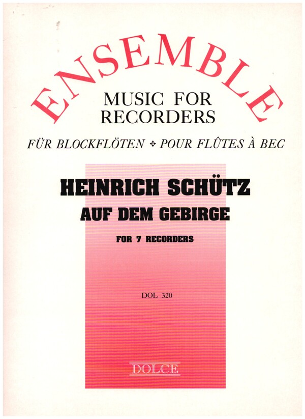 Auf dem Gebirge&nbsp;&nbsp;for 7 recorders&nbsp;&nbsp;score and parts