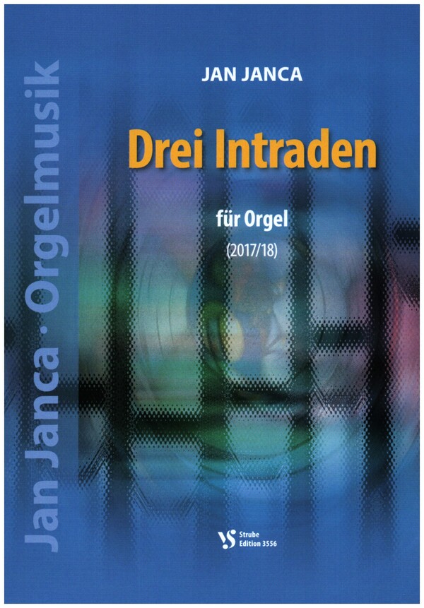 Drei Intraden&nbsp;&nbsp;für Orgel&nbsp;&nbsp;