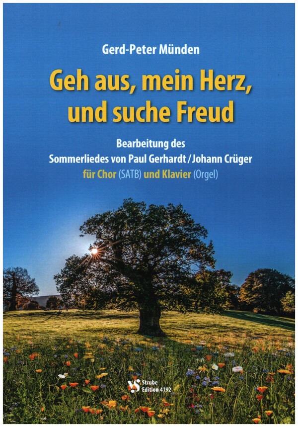 Geh aus, mein Herz, und suche Freud EG503  für gem Chor und Klavier (Orgel)  Partitur