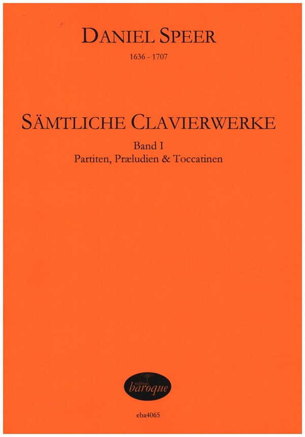 Sämtliche Clavierwerke Band 1 - Partiten, Praeludien und Toccatinen&nbsp;&nbsp;für Klavier&nbsp;&nbsp;