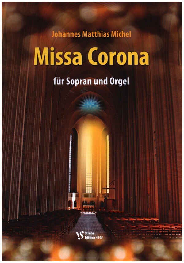 Missa Corona&nbsp;&nbsp;für Sopran und Orgel&nbsp;&nbsp;