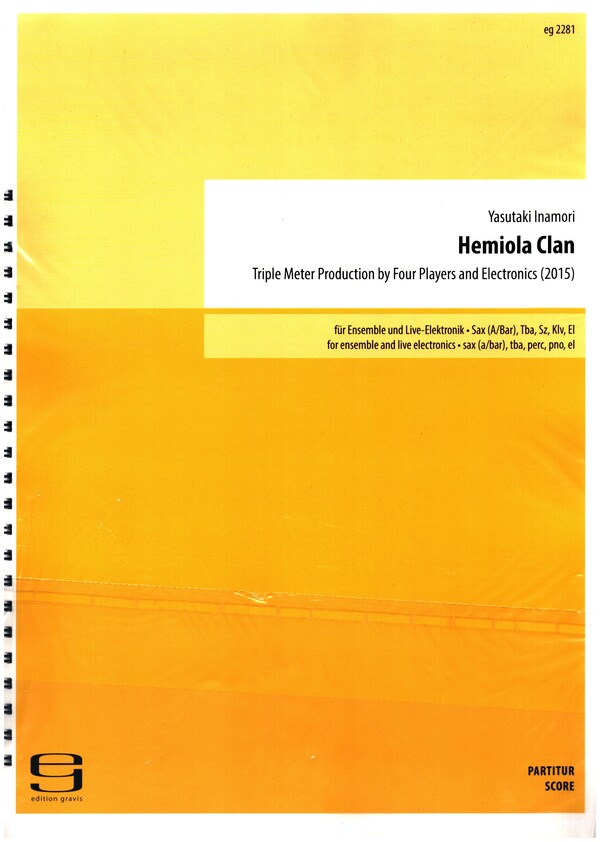 Hemiola Clan  für Ensemble (Sax, Tuba, Schlagzeug, Klavier) und Live-Elektronik  Partitur und Stimmen