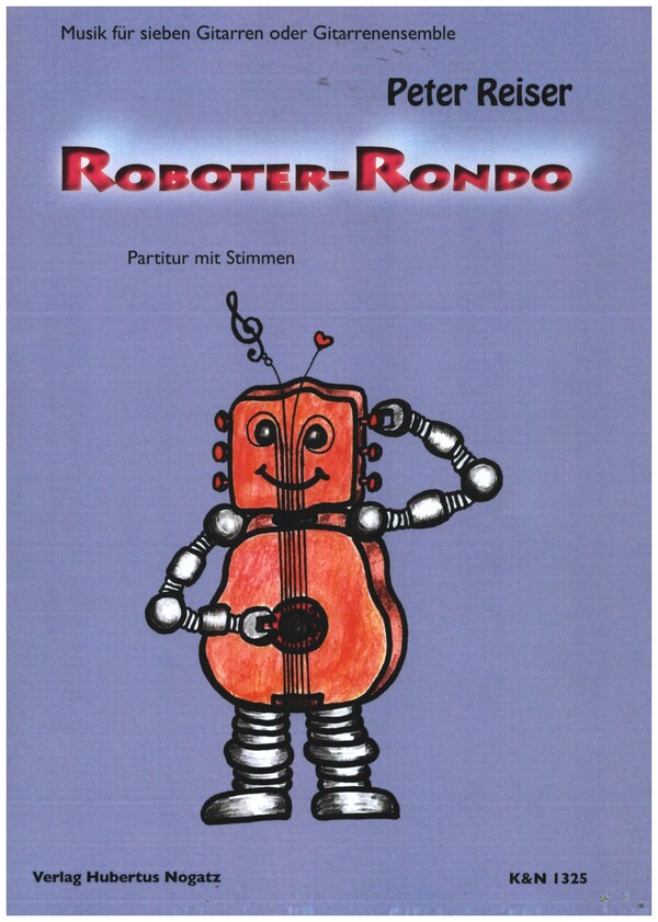 Roboter-Rondo  für 7 Gitarren  Partitur und Stimmen