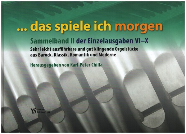 Das spiele ich morgen Band 6-10 (Sammelband II)&nbsp;&nbsp;für Orgel&nbsp;&nbsp;gebunden